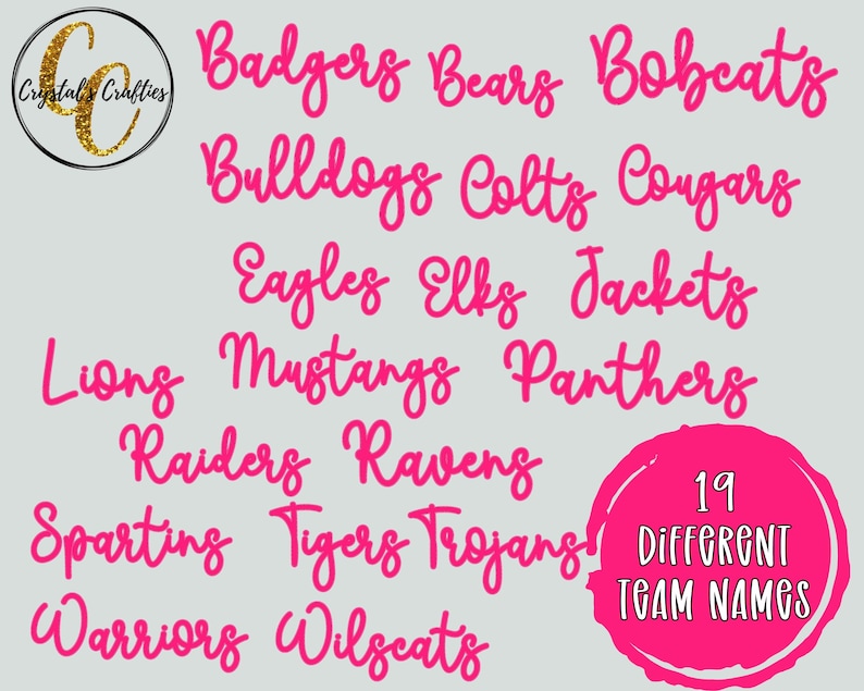 May include: A light gray background features a collection of team names in a vibrant pink script. The names include Badgers, Bears, Bobcats, Bulldogs, Colts, Cougars, Eagles, Elks, Jackets, Lions, Mustangs, Panthers, Raiders, Ravens, Spartans, Tigers, Trojans, Warriors, and Wildcats.