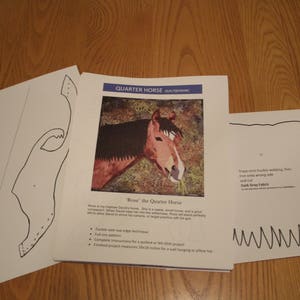 May include: A quilting pattern for a horse named "Rose" the Quarter Horse. The pattern includes instructions for a quilted or no-sew project. The finished project measures 18.5 x 18 inches for a wall hanging or pillow top.