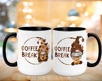 Coffee Break Mug, Gnome Mug, His and Hers Mug, Coffee Time, 15oz Mug, 11oz Mug