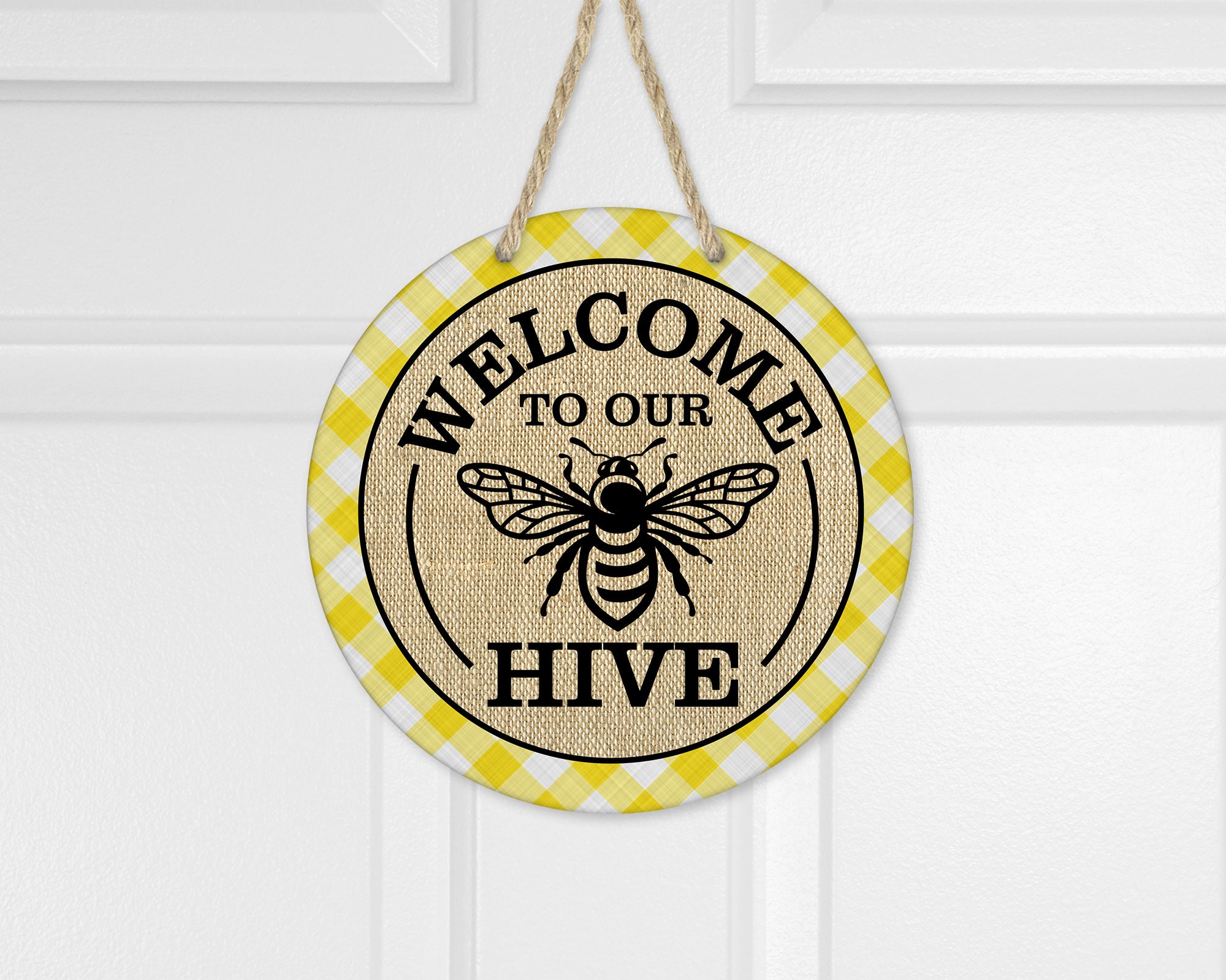 to Our Hive Sign Bee Sign Yellow Sign Sign Etsy