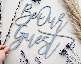 Be Our Guest Sign Etsy