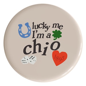 Chi Omega Lucky Sorority Button (Includes One) // See Description to Customize / Greek / Big Little / Gameday
