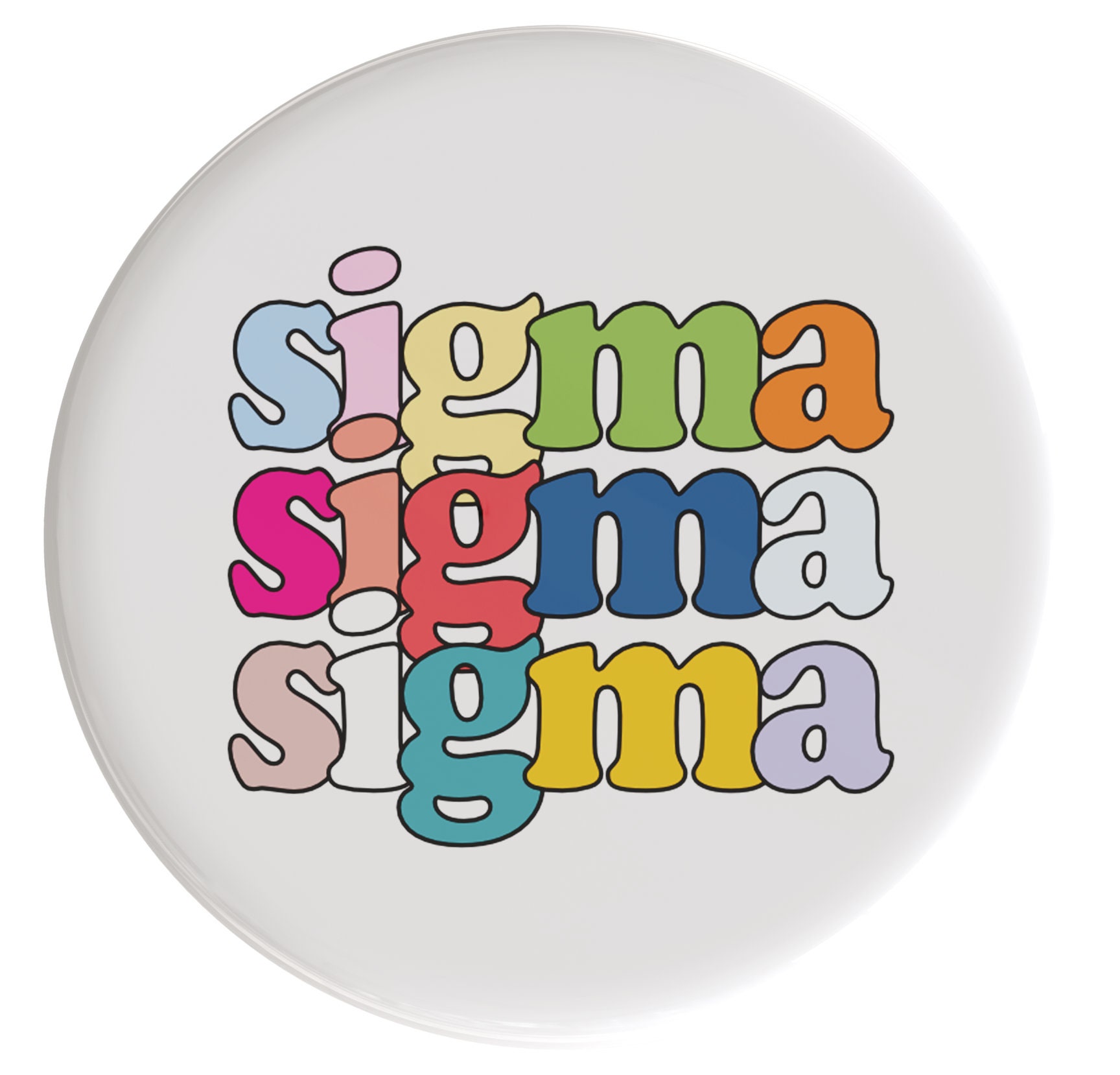 Sigma Color In Sigma Sigma Sigma Live in Color Sorority Button (includes One) // See ...