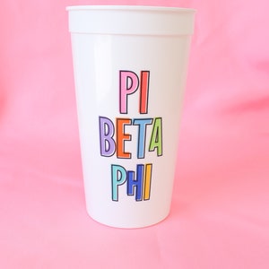Pi Beta Phi Sorority Bring on the Fun Stadium Cup 32oz