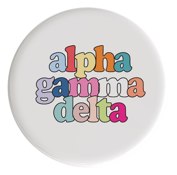 Alpha Gamma Delta Live In Color Sorority Button (Includes One) // See Description to Customize / Greek / Big Little / Gameday