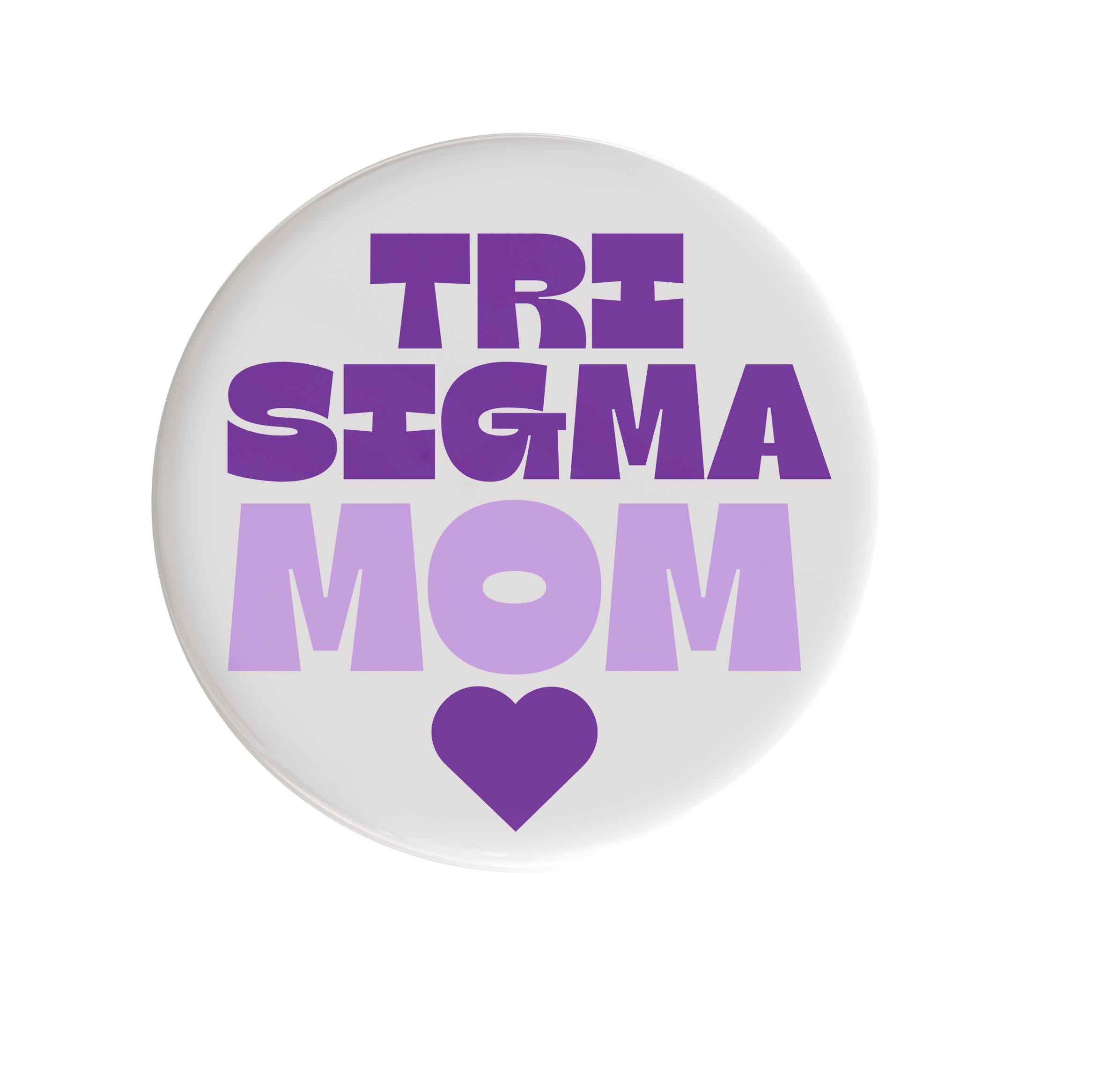 Sigma Mom Sigma Sigma Sigma Mom Heart Sorority Button (includes One) // See ...