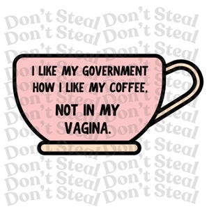 Feminist Coffee Cup Slogan PNG: Women's Lib Digital File