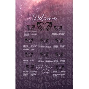 May include: A wedding seating chart with a purple galaxy background. The words "Welcome" and "Find Your Seat" are in white script. The names of the guests are listed in black text, organized under decorative heart-shaped graphics.