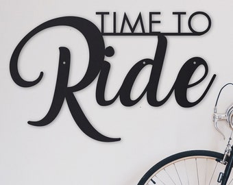 Time to Ride - Home Gym Sign - Work Out - Exercise - Biking Decor - Wall Art - Home Gym Sign - Workout Sign - Home Sign - Gifts - Wall Art