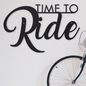 Time to Ride - Home Gym Sign - Work Out - Exercise - Biking Decor - Wall Art - Home Gym Sign - Workout Sign - Home Sign - Gifts - Wall Art