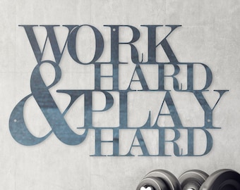 Work Hard Play Hard Metal Sign - Home Gym Wall Art
