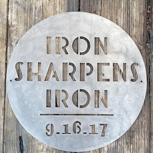 Iron Sharpens Iron - Personalized Date - 27:17 Proverbs - Biblical Metal Quote Sign - Personalized Gifts - Wall Art - Modern Home Decor