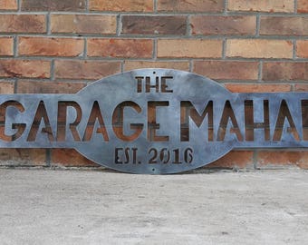 Custom Metal Sign - Personalized Gifts - Wall Art - Wall Decor - Personalized Garage Wall Art - Man Cave Decor - Garage Mahal - Home Gifts