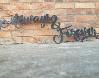 Always & Forever Metal Script Sign, Home Decor Sign