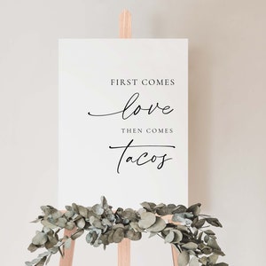 First Comes Love Then Comes Tacos Printable Poster, Fiesta Taco Bar Wedding Sign, Minimalist Table Sign, Rehearsal Dinner Mexican Theme