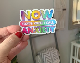 Now that’s what I call anxiety Sticker