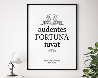 Audentes fortuna iuvat Printable Art Poster, Inspirational Quote, Wall Art, Typography Print, Digital Print