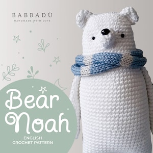 OSO NOAH Patrón de Ganchillo Amigurumi. Tutorial de Doudou de crochet de oso. Navidad del oso polar. Tarjeta de Navidad Oso Polar. tarjeta de deseos.