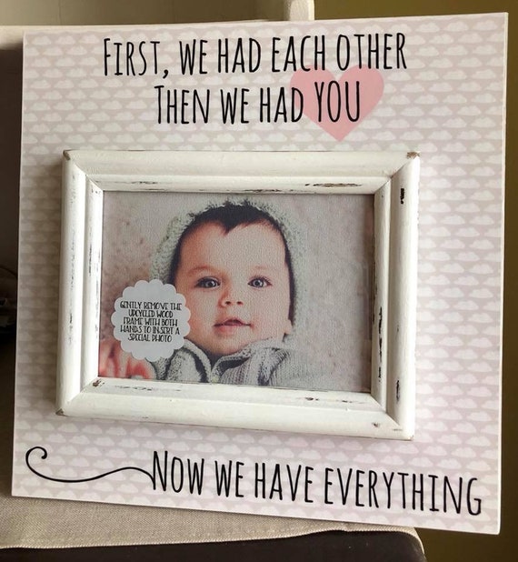 First We Had Each Other Baby And Family Frame Now Have Image 0