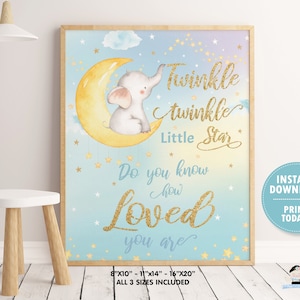 Twinkle Twinkle Little Star Do You Know How Loved You Are Nursery Wall Art, Elephant, Moon, Rainbow,Whimsical Decor, INSTANT DOWNLOAD TS1