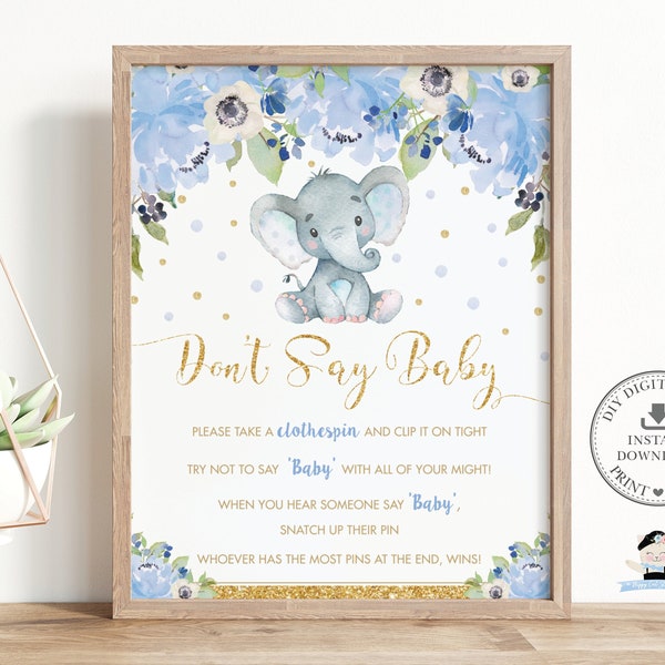 Elephant Don't Say Baby Game Sign, INSTANT DOWNLOAD, Chic Blue Floral Cute Elephant Boy Baby Shower Game Activity, Diy PDF Printable, EP6