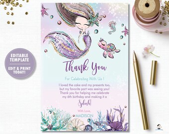 May include: A purple and gold glitter mermaid with a pink and green sea turtle and a seahorse on a light blue background. The text "Thank You" is in purple and the text "For Celebrating With Us I" is in black. The text "I loved the cake and my presents too, but my favorite part was seeing you! Thank you for helping me celebrate my 6th birthday and making it a Splash!" is in black. The text "With Love, MADISON" is in black.