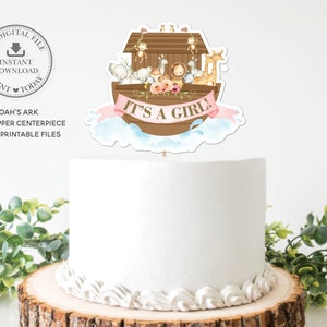 Noah&#39;s Ark It&#39;s a Girl Cake Topper, INSTANT DOWNLOAD, Noahs Arc Baby Shower Cute Animals Centerpiece Decoration Lion, PRINTABLE Files, NA2