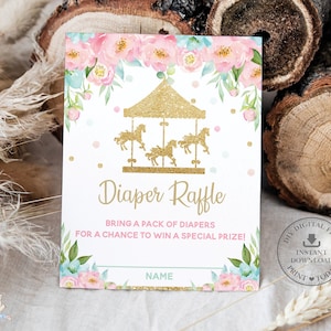 May include: A white card with a gold glitter carousel design and the words "Diaper Raffle". The card is decorated with pink and blue floral accents. Text on the card reads "Bring a pack of diapers for a chance to win a special prize!"