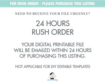 RUSH 24 Hours Order for One (1) Personalized Digital Printable File