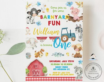 May include: A colorful invitation for a first birthday party with a barnyard theme. The invitation features a tractor, farm animals, and the text "Come join us for some barnyard fun William is turning one". The invitation also includes the date, time, and location of the party.