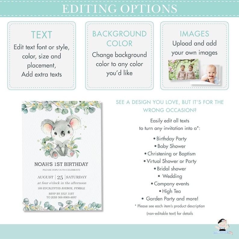 May include: A customizable invitation template featuring a cute koala illustration with eucalyptus leaves. The template is for a 1st birthday party and includes the text "Noah's 1st Birthday".
