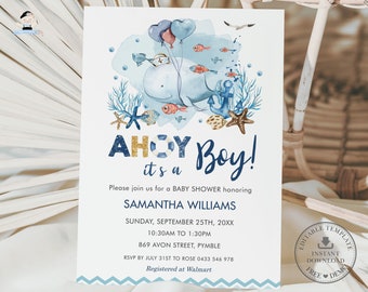 May include: A baby shower invitation with a nautical theme. The design features a watercolor illustration of a whale, fish, and an anchor. The text reads "Ahoy, it's a Boy!" and includes event details.