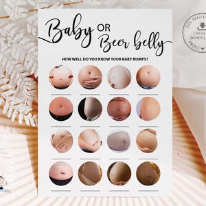 May include: A white printable game card with the text "Baby or Beer Belly" and "How well do you know your baby bumps?" The card features a series of images of baby bumps. A circular graphic with the text "DIY Digital File" and "Instant Download Print Today" is in the upper right corner.