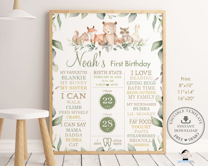 May include: A printable first birthday poster with a woodland theme. The poster features a bear, fox, and squirrel surrounded by green leaves. The poster includes the child's name, "Noah", and details about their first year, including their weight, height, and favourite things. The poster is available in three sizes: 8x10 inches, 11x14 inches, and 16x20 inches.