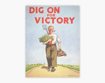 Dig On For Victory Poster WWII | World War Two Poster, Propaganda, Agitprop | "Dig for Victory" British Gift, England Style Gift