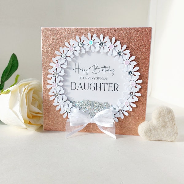 Luxury Daughter birthday card, special card for Daughter