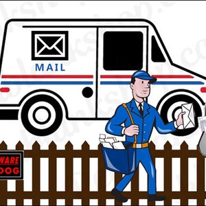 May include: A cartoon illustration of a mail carrier delivering mail. The mail carrier is wearing a blue uniform and a cap. The mail carrier is holding a letter in one hand and a bag of mail in the other. The mail carrier is standing in front of a white mail truck with the word "MAIL" on the side. There is a mailbox with a "BEWARE OF DOG" sign on the fence.