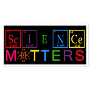 Ciencia Importa Tabla Periódica de Elementos Cambio Climático Química Ciencia Profesor Regalo Pegatinas sin Burbujas