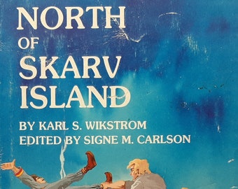 North of Skarv Island, book by Karl S. Wikstrom - Fair