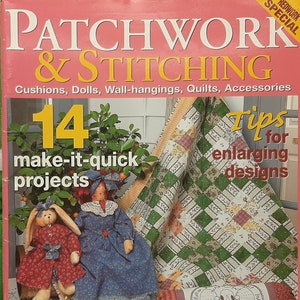 Patchwork & Stitching magazine, Volume 4 No 3, June 2004, Cushions, Dolls, Wall-hangings, Quilts, Accessories