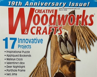 Creative Woodworks & Crafts magazine, March 2008 Issue 130