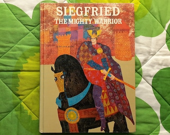 Seigfried the Mighty Warrior, book told by Maria De Vivanco and illustrated by Laxlo Gal
