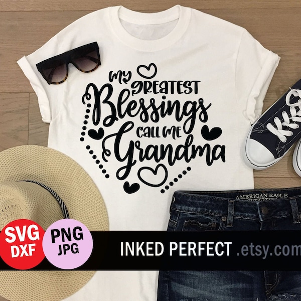 My Greatest Blessings Call Me Grandma Grandmother Svg Mothers Day Mother's Celebration Gift Idea Black Svg Dxf Jpg Png Image Cut File Buy