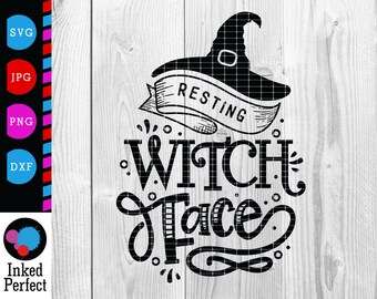 Resting Witch Face Svg Halloween Costume Spooky Funny Hat Mom Fall Design Shirt Download Cut File Image Jpg Png Dxf