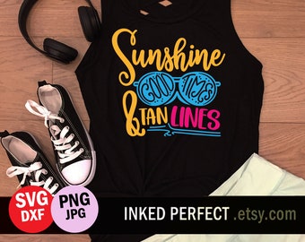 Sunshine Good Times and Tan Lines Svg Colorful Summer Dxf Jpg Png Cut File