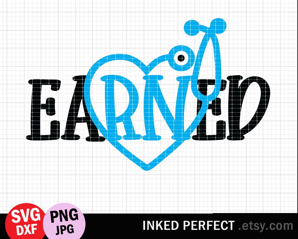 EARNED REGISTERED Nurse Earned Not Given RN Svg Dxf Cut - Etsy