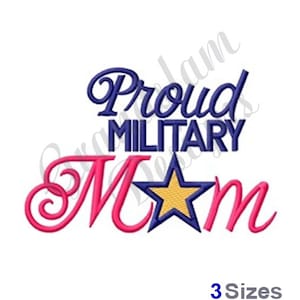 Proud Military Mom - Machine Embroidery Design