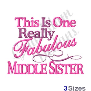 Middle Sister - Machine Embroidery Design