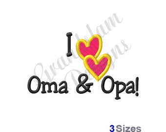 Machine Embroidery Design I Love Oma & Opa
