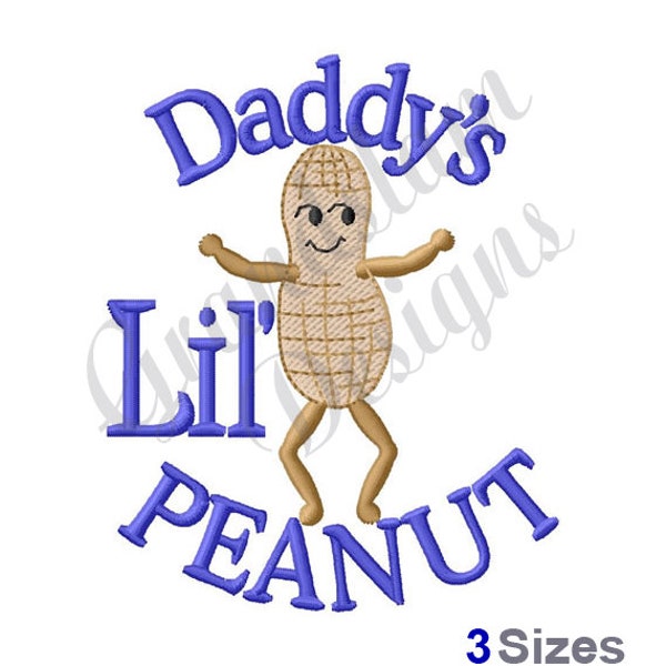 Daddys Lil Peanut - Conception de broderie à la machine